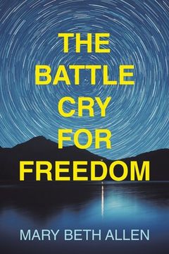 portada The Battle Cry for Freedom