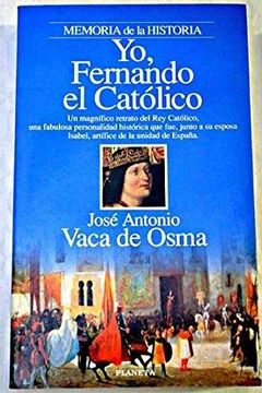portada Yo,Fernando el Catolico (Interacciones) (in Spanish)