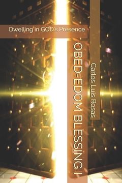 portada Obed-Edom Blessing I: Dwelling in GOD's Presence (en Inglés)