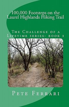 portada 100,000 footsteps on the laurel highlands hiking trail (en Inglés)