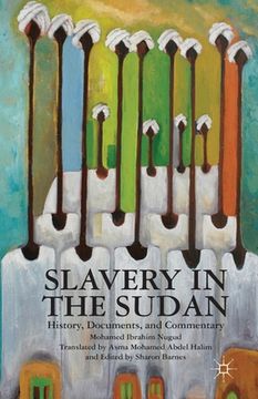 portada Slavery in the Sudan: History, Documents, and Commentary (en Inglés)