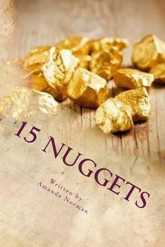 portada 15 Nuggets: The inspirational guide to our success. (in English)