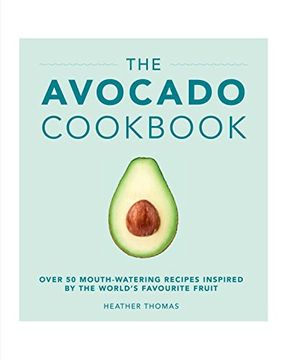 portada The Avocado Cookbook (en Inglés)