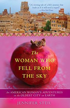 portada The Woman who Fell From the Sky: An American Woman's Adventures in the Oldest City on Earth (en Inglés)