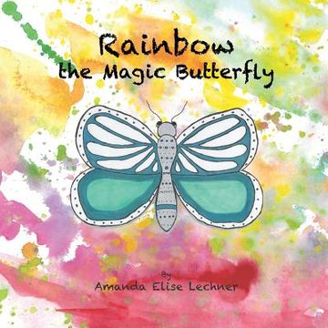 portada Rainbow the Magic Butterfly