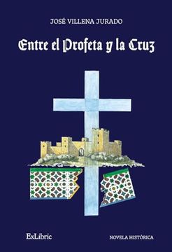 portada Entre el Profeta y la Cruz (in Spanish)