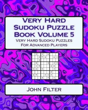 portada Very Hard Sudoku Puzzle Book Volume 5: Very Hard Sudoku Puzzles For Advanced Players