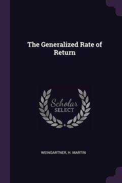 portada The Generalized Rate of Return (en Inglés)