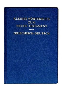 portada Kleines Wörterbuch zum Neuen Testament - Griechisch - Deutsch (en Alemán)