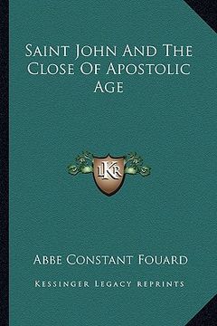 portada saint john and the close of apostolic age (in English)