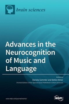 portada Advances in the Neurocognition of Music and Language (en Inglés)