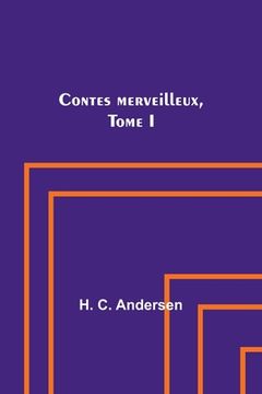 portada Contes merveilleux, Tome I (en Francés)