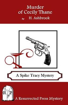 portada Murder of Cecily Thane: A Spike Tracy Mystery (en Inglés)
