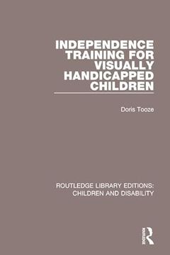 portada Independence Training for Visually Handicapped Children (en Inglés)