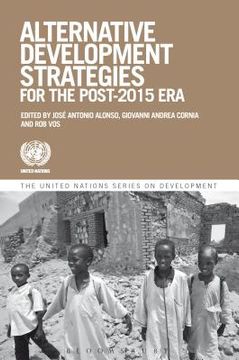 portada Alternative Development Strategies for the Post-2015 Era (in English)