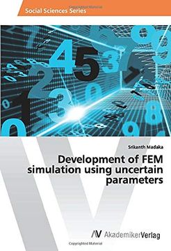 portada Development of fem Simulation Using Uncertain Parameters (en Inglés)