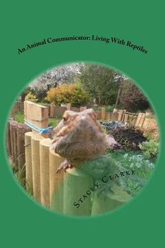 portada An Animal Communicator: Living With Reptiles (in English)