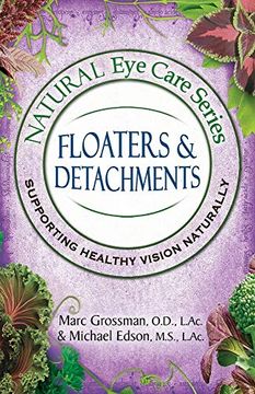 portada Natural eye Care Series: Floaters and Detachments (in English)