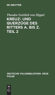 portada Kreuz- und Querzã Â¼Ge des Ritters a. Bis z. Teil 2 (German Edition) [Hardcover ] (en Alemán)