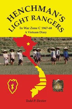 portada Henchman's Light Rangers: In War Zone C 1967-68, A Vietnam Diary (en Inglés)