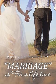 portada “Marriage” is for a Life Time (en Inglés)