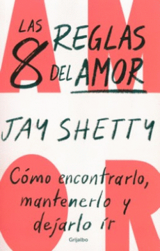 portada Las 8 Reglas del Amor (in Spanish)