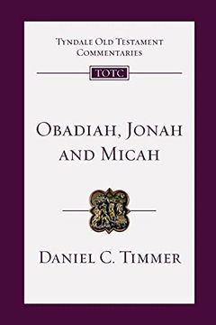 portada Obadiah, Jonah and Micah: An Introduction and Commentary: 26 (Tyndale old Testament Commentaries, 26) (en Inglés)