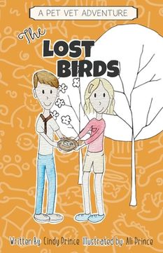 portada The Lost Birds: The Pet Vet Series Book #3 (en Inglés)