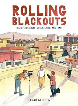 portada Rolling Blackouts: Dispatches from Turkey, Syria, and Iraq