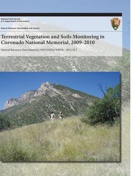 portada Terrestrial Vegetation and Soils Monitoring in Coronado National Memorial, 2009?2010 (en Inglés)