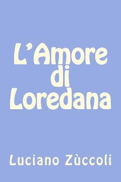 portada L'Amore di Loredana (en Italiano)