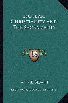 portada esoteric christianity and the sacraments (en Inglés)