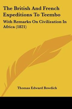 portada the british and french expeditions to teembo: with remarks on civilization in africa (1821)