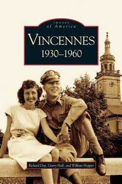 portada Vincennes, Indiana: 1930-1960 (en Inglés)