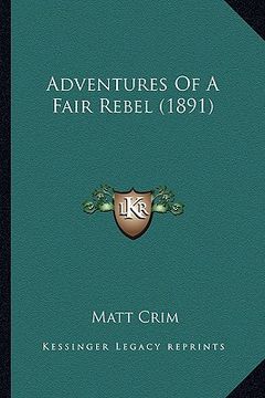 portada adventures of a fair rebel (1891)