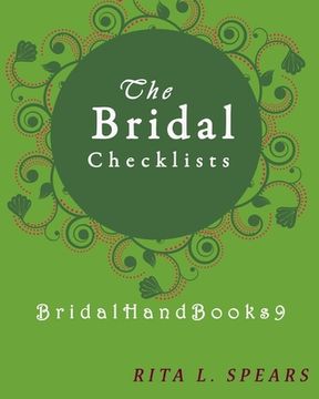 portada The Bridal checklists: The Portable guide Step-by-Step to organizing the bridal budget (en Inglés)