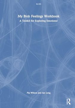 portada My Blob Feelings Workbook: A Toolkit for Exploring Emotions! (Blobs) 