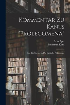 portada Kommentar zu Kants "Prolegomena": Eine Einführung in die kritische Philosophie (en Alemán)