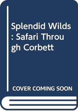 portada Splendid Wilds: Safari Through Corbett