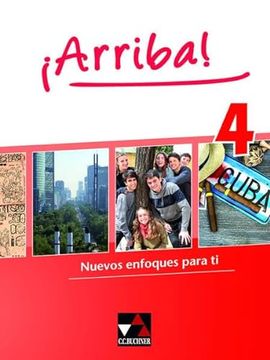 portada Arriba! / Nuevos Enfoques Para ti. Lehrwerk für Spanisch als 2. Fremdsprache:  Arriba! /N Arriba! 4: Nuevos Enfoques Para ti. Lehrwerk für Spanisch als 2. Fremdsprache: