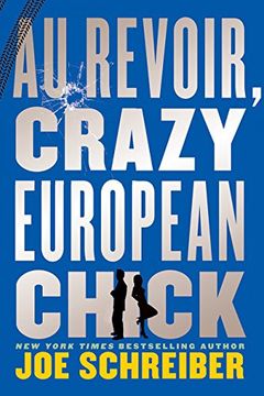 au revoir, crazy european chick