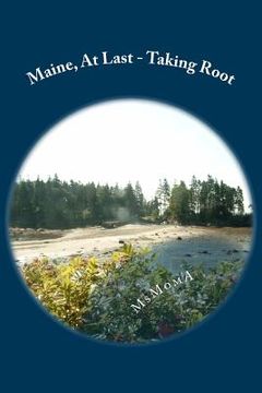 portada Maine, At Last - Taking Root (en Inglés)