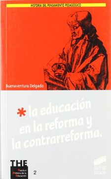 portada La educación en la reforma y la contrarreforma (in Spanish)
