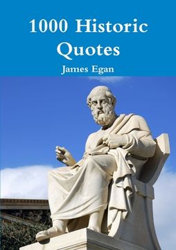 portada 1000 Historic Quotes (en Inglés)