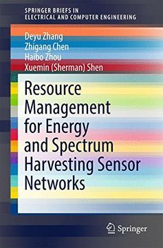 portada Resource Management for Energy and Spectrum Harvesting Sensor Networks (Springerbriefs in Electrical and Computer Engineering) (en Inglés)