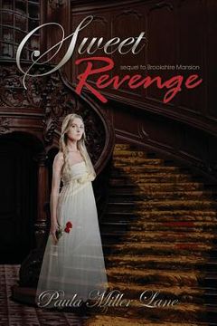 portada Sweet Revenge - sequel to Brookshire Mansion (en Inglés)
