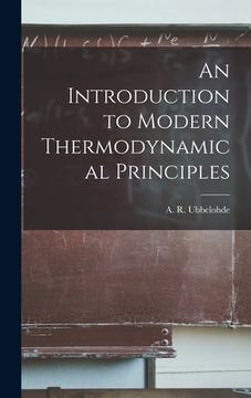 portada An Introduction to Modern Thermodynamical Principles (en Inglés)