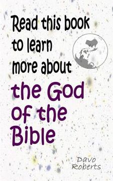 portada Read this book to learn more about the God of the Bible (en Inglés)