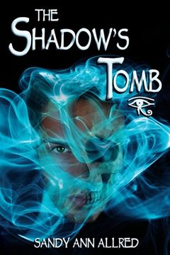 portada The Shadow's Tomb: The Azure Rivers Trilogy (in English)