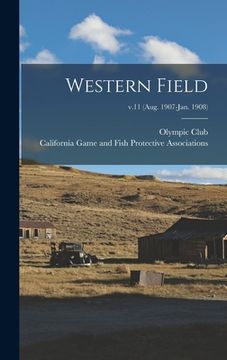 portada Western Field; v.11 (Aug. 1907-Jan. 1908) (en Inglés)